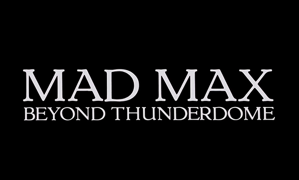 Mad Max Beyond Thunderdome (1985) — Art Of The Title